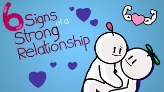 6 Signs of a Strong Relationship [upl. by Llertnov]