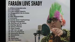 TODAS LAS CANCIONES DE FARAÓN LOVE SHADYACTUALIZADO [upl. by Schwing465]