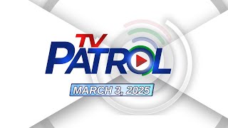 TV Patrol Livestream  March 3 2025 Full Episode Replay [upl. by Rehpotirhc]