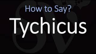 How to Pronounce Tychicus CORRECTLY [upl. by Suhcnip]