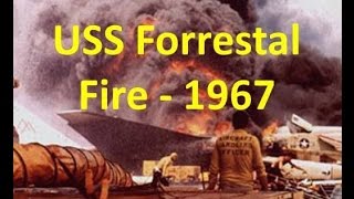 quotSituation Critical USS Forrestalquot  Documentary about the tragic 1967 fire [upl. by Aikyn299]