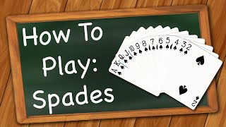 How to play Spades [upl. by Spearman]