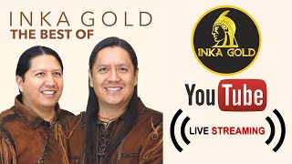 THE BEST OF  INKA GOLD live [upl. by Canice500]