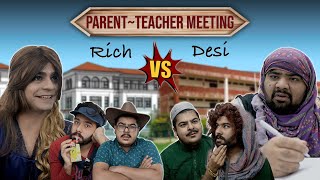 Parent Teacher Meeting  Rich Vs Desi  Unique MicroFilms  Comedy Skit  UMF [upl. by Ehtylb]