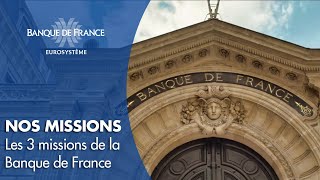 Nos 3 missions au service des Français  Banque de France [upl. by Deyes]