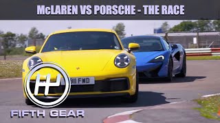 Mclaren 570S VS Porsche 911  The Race  Fifth Gear [upl. by Nawotna13]