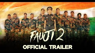 Fauji 2 Trailer  DDNational  Sandeep Singh  Gauahar Khan  Vicky Jain [upl. by Urissa]