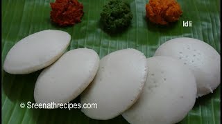 Idli Recipe  Soft and Spongy Idli Recipe  South Indian Breakfast Recipe [upl. by Nosam]