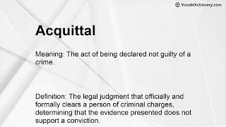 Acquittal Meaning [upl. by Rimidalb389]