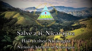 National Anthem Nicaragua  Salve a ti Nicaragua [upl. by Annol551]