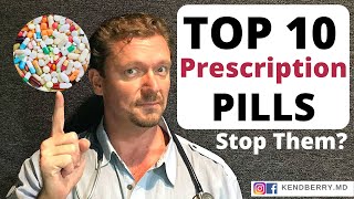 10 Most Prescribed PILLS How to Get Off Them 2024 [upl. by Mohorva459]