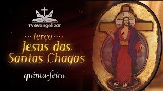 4 Terço Jesus das Santas Chagas I quintafeira [upl. by Crisey]