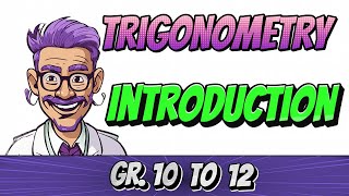 Introduction to Trigonometry Grade 10 Mathematics [upl. by Yenial]