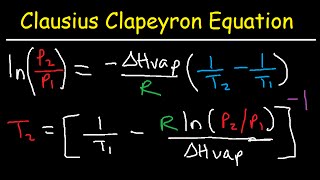 Clausius Clapeyron Equation Examples and Practice Problems [upl. by Llezo707]