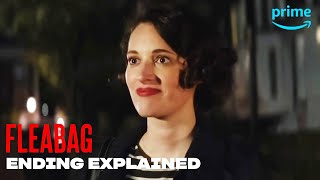 Fleabag Ending Explained  The Takeaway  Prime Video [upl. by Ahsiekrats11]