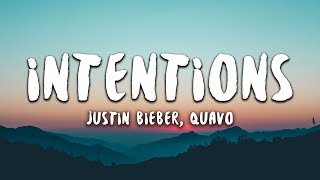 Justin Bieber Quavo  Intentions Lyrics [upl. by Ragan]