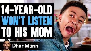 14YearOld WONT LISTEN To His MOM He Instantly Regrets It  Dhar Mann Studios [upl. by Georas643]