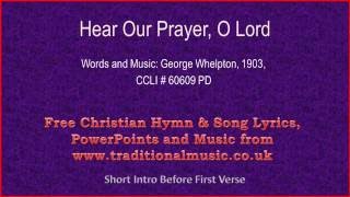 Hear Our Prayer O Lord  Hymn Lyrics amp Music [upl. by Gelhar]