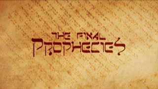 The Final Prophecies Bible Documentary [upl. by Nan]