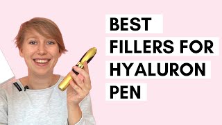 The Best Fillers for Hyaluron Pen [upl. by Leler706]