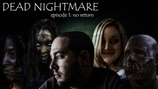 Zombie Apocalypse  Dead Nightmare Series Directors Cut Episodes 14  Zombie Short Film [upl. by Pages]