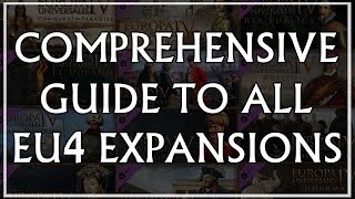 EU4 Comprehensive Guide to All DLC Expansions [upl. by Ashlan]