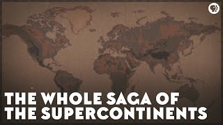 The Whole Saga of the Supercontinents [upl. by Marabel]