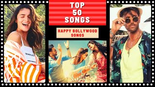 Top 50 HAPPY BOLLYWOOD Songs [upl. by Lorola]