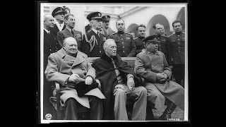 Reel America quotThe Yalta Conferencequot  1945 [upl. by Sutsugua]