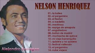 Nelson Henríquez  Grandes Éxitos Tropicales  Sus Mejores Canciones [upl. by Reginald]