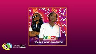 ዮሐና  አዲስ ft ፓምፋሎን Yohana  Addis Feat Pamfalon Official Audio [upl. by Bronwen367]