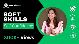 Soft Skills  Self Confidence  Skills Training  Tutorialspoint [upl. by Harmony]