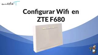 Configuración Wifi en ZTE F680 [upl. by Spoor371]