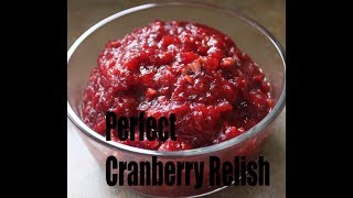 Make Ahead Cranberry Relish  Perfect Cranberry Relish [upl. by Ahsote]