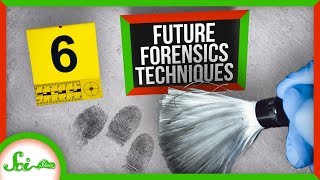 6 Forensic Technologies of the Future [upl. by Tebor924]