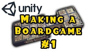 Unity 3d Making a Board Game  Episode 1 [upl. by Matty]