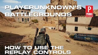 PlayerUnknowns Battlegrounds  How to Use the Replay Controls [upl. by Nnaeed]