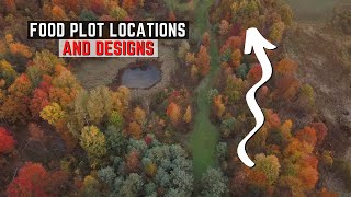 Food Plot Location and Design Tips [upl. by Vallery]