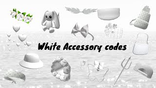 ROBLOX WHITE ACCESSORIES CODES for BrookhavenBloxburg and Berry avenueElsie codes [upl. by Anitsrihc]