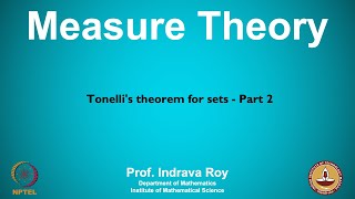 mod10lec66  Tonellis theorem for sets  Part 2 [upl. by Aivyls180]