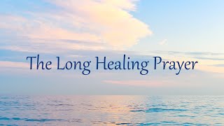 The Long Healing Prayer  Elika Mahony [upl. by Sirob835]