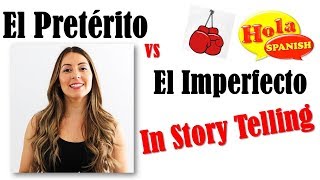 Pretérito vs Imperfecto In Story Telling  HOLA SPANISH [upl. by Alleirbag]