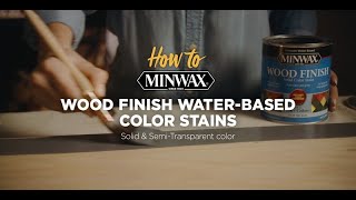 Minwax®  How to Use Wood Finish WaterBased Color Stain [upl. by Roseline337]