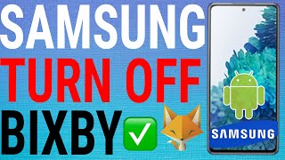 How To Disable Bixby On Samsung Galaxy Devices [upl. by Utter428]