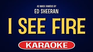 I See Fire Karaoke Version  Ed Sheeran [upl. by Einnol]