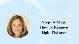 StepByStep How To Remove Light Fixtures [upl. by Kameko929]