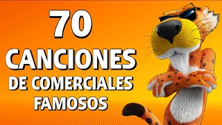 70 Canciones De COMERCIALES Famosos [upl. by Nibas234]