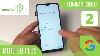 Eliminar Cuenta de Google Motorola Moto E6 Plus  Metodo 2 [upl. by Temp759]