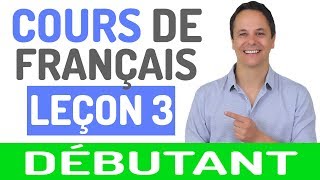 Cours de Français Gratuit pour Débutants 3 [upl. by Cired]