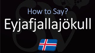 How to Pronounce Eyjafjallajökull EXPLAINED [upl. by Leiuqeze]